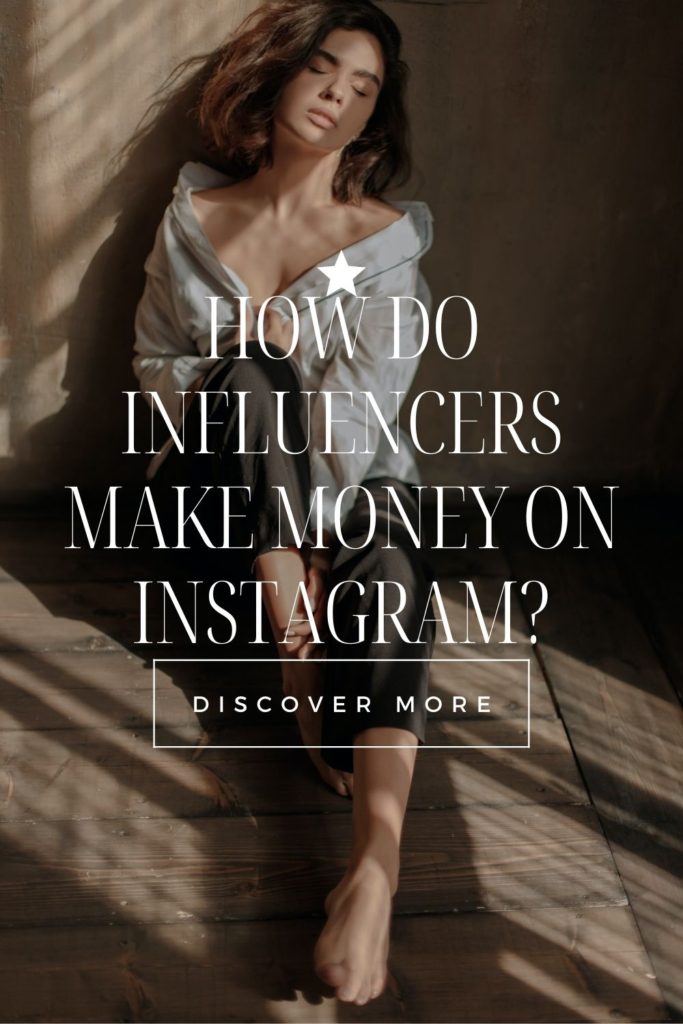 how do Influencers make money on instagram