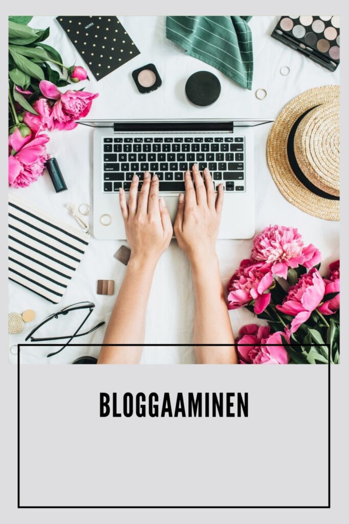 bloggaaminen